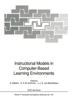 Dijkstra / Merrienboer / Krammer |  Instructional Models in Computer-Based Learning Environments | Buch |  Sack Fachmedien