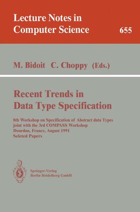 Choppy / Bidoit |  Recent Trends in Data Type Specification | Buch |  Sack Fachmedien