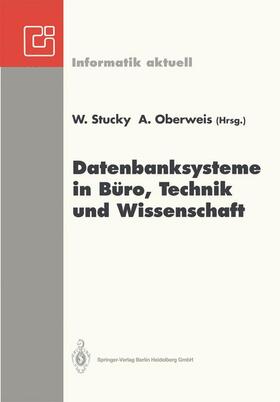 Oberweis / Stucky |  Datenbanksysteme in Büro, Technik und Wissenschaft | Buch |  Sack Fachmedien