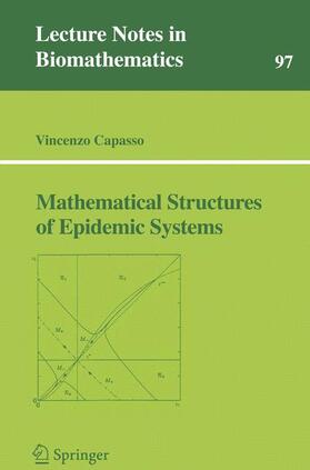 Capasso |  Mathematical Structures of Epidemic Systems | Buch |  Sack Fachmedien