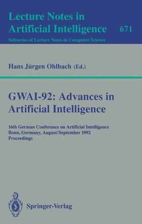 Ohlbach |  GWAI-92: Advances in Artificial Intelligence | Buch |  Sack Fachmedien