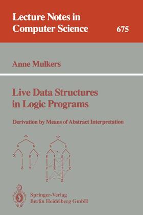 Mulkers |  Live Data Structures in Logic Programs | Buch |  Sack Fachmedien