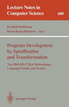 Krieg-Brückner / Hoffmann |  Program Development by Specification and Transformation | Buch |  Sack Fachmedien