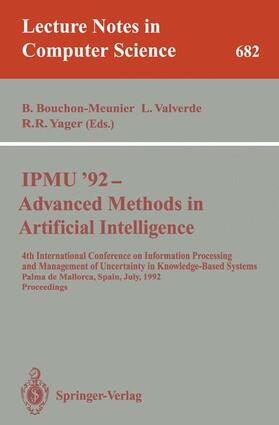 Bouchon-Meunier / Yager / Valverde |  IPMU'92 - Advanced Methods in Artificial Intelligence | Buch |  Sack Fachmedien