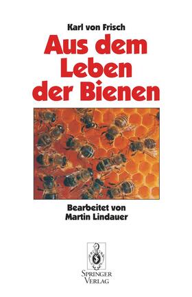 Frisch |  Aus Dem Leben der Bienen | Buch |  Sack Fachmedien