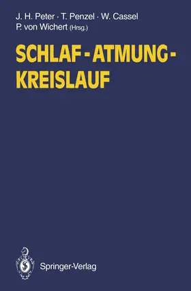 Peter / Wichert / Penzel |  Schlaf ¿ Atmung  ¿ Kreislauf | Buch |  Sack Fachmedien