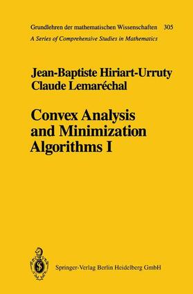 Lemarechal / Hiriart-Urruty |  Convex Analysis and Minimization Algorithms I | Buch |  Sack Fachmedien