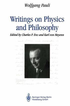 Pauli / Meyenn / Enz |  Writings on Physics and Philosophy | Buch |  Sack Fachmedien