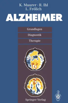 Maurer / Frölich / Ihl |  Alzheimer | Buch |  Sack Fachmedien