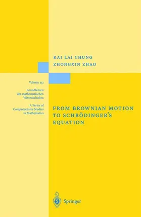 Chung / Zhao |  From Brownian Motion to Schrödinger’s Equation | Buch |  Sack Fachmedien