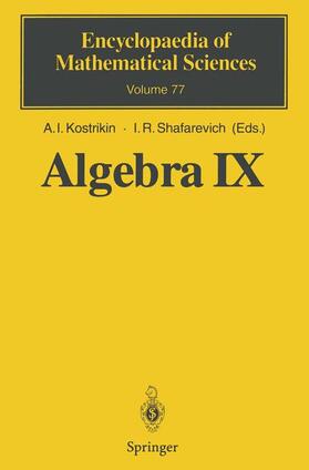 Kostrikin / Shafarevich |  Algebra IX | Buch |  Sack Fachmedien