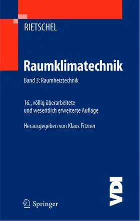 Rietschel / Fitzner |  Raumklimatechnik | Buch |  Sack Fachmedien