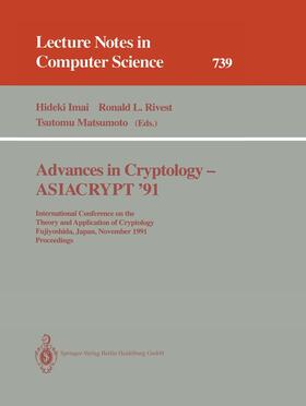 Imai / Matsumoto / Rivest |  Advances in Cryptology - ASIACRYPT '91 | Buch |  Sack Fachmedien
