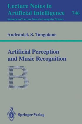 Tanguiane |  Artificial Perception and Music Recognition | Buch |  Sack Fachmedien