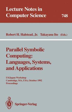 Ito / Halstead |  Parallel Symbolic Computing: Languages, Systems, and Applications | Buch |  Sack Fachmedien
