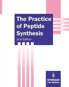 Bodanszky |  The Practice of Peptide Synthesis | Buch |  Sack Fachmedien