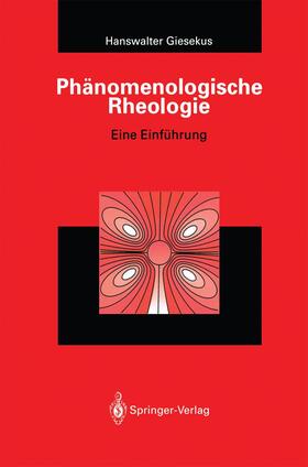 Giesekus |  Phänomenologische Rheologie | Buch |  Sack Fachmedien