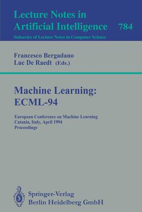 Raedt / Bergadano |  Machine Learning: ECML-94 | Buch |  Sack Fachmedien