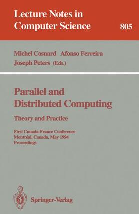 Cosnard / Peters / Ferreira |  Parallel and Distributed Computing: Theory and Practice | Buch |  Sack Fachmedien