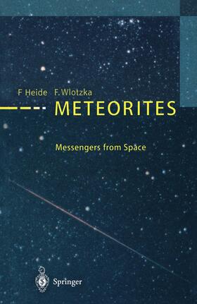 Heide / Wlotzka |  Meteorites | Buch |  Sack Fachmedien
