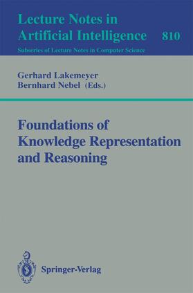 Nebel / Lakemeyer |  Foundations of Knowledge Representation and Reasoning | Buch |  Sack Fachmedien