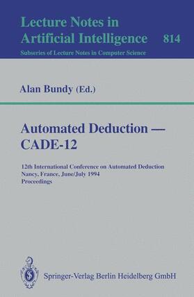Bundy |  Automated Deduction ¿ CADE-12 | Buch |  Sack Fachmedien