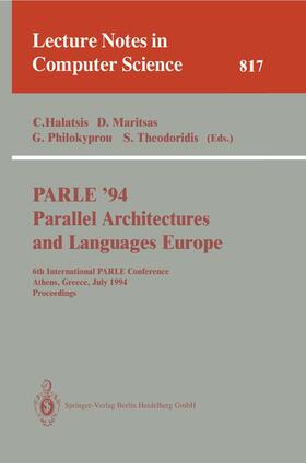 Halatsis / Theodoridis / Maritsas |  PARLE '94 Parallel Architectures and Languages Europe | Buch |  Sack Fachmedien