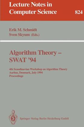 Skyum / Schmidt |  Algorithm Theory - SWAT '94 | Buch |  Sack Fachmedien