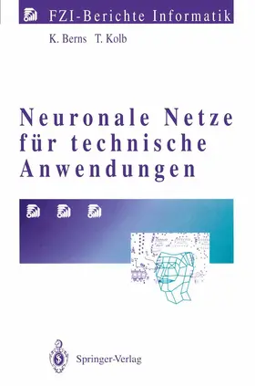 Kolb / Berns |  Neuronale Netze für technische Anwendungen | Buch |  Sack Fachmedien