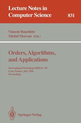 Morvan / Bouchitte |  Orders, Algorithms and Applications | Buch |  Sack Fachmedien