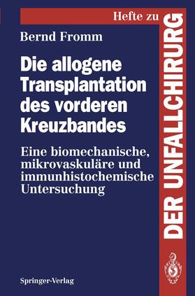 Fromm |  Die allogene Transplantation des vorderen Kreuzbandes | Buch |  Sack Fachmedien