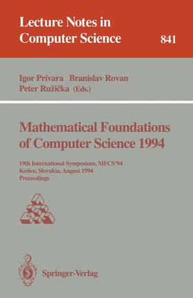 Privara / Ruzicka / Rovan |  Mathematical Foundations of Computer Science 1994 | Buch |  Sack Fachmedien