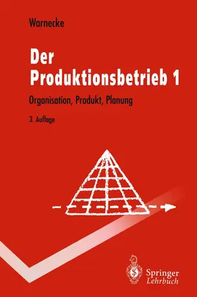 Warnecke |  Der Produktionsbetrieb | Buch |  Sack Fachmedien