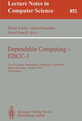 Echtle / Powell / Hammer |  Dependable Computing - EDCC-1 | Buch |  Sack Fachmedien