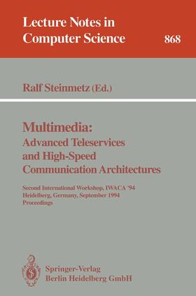 Steinmetz |  Multimedia: Advanced Teleservices and High-Speed Communication Architectures | Buch |  Sack Fachmedien