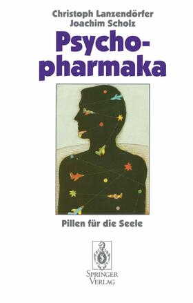 Scholz / Lanzendörfer |  Psychopharmaka | Buch |  Sack Fachmedien