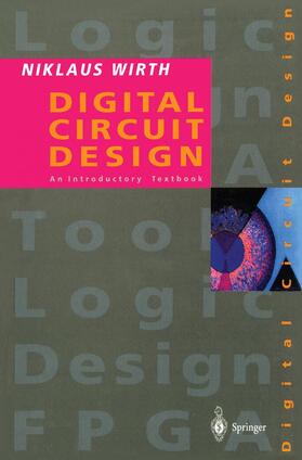 Wirth |  Digital Circuit Design for Computer Science Students | Buch |  Sack Fachmedien