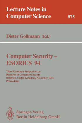Gollmann |  Computer Security - ESORICS 94 | Buch |  Sack Fachmedien