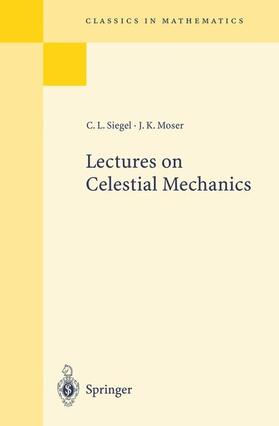 Siegel / Moser |  Lectures on Celestial Mechanics | Buch |  Sack Fachmedien