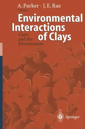 Rae / Parker |  Environmental Interactions of Clays | Buch |  Sack Fachmedien