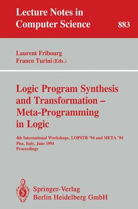 Turini / Fribourg |  Logic Program Synthesis and Transformation - Meta-Programming in Logic | Buch |  Sack Fachmedien