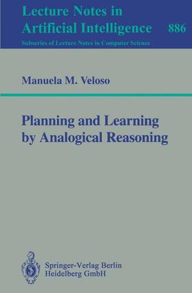 Veloso |  Planning and Learning by Analogical Reasoning | Buch |  Sack Fachmedien