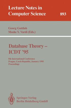 Vardi / Gottlob |  Database Theory - ICDT '95 | Buch |  Sack Fachmedien