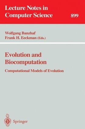 Eckman / Banzhaf |  Evolution and Biocomputation | Buch |  Sack Fachmedien