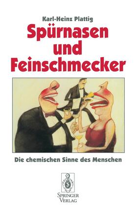 Plattig |  Spürnasen und Feinschmecker | Buch |  Sack Fachmedien