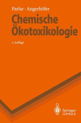 Angerhöfer / Parlar |  Chemische Ökotoxikologie | Buch |  Sack Fachmedien