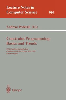 Podelski |  Constraint Programming: Basics and Trends | Buch |  Sack Fachmedien
