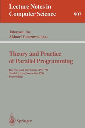 Yonezawa / Ito |  Theory and Practice of Parallel Programming | Buch |  Sack Fachmedien