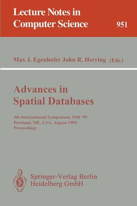 Herring / Egenhofer |  Advances in Spatial Databases | Buch |  Sack Fachmedien