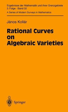 Kollar |  Rational Curves on Algebraic Varieties | Buch |  Sack Fachmedien